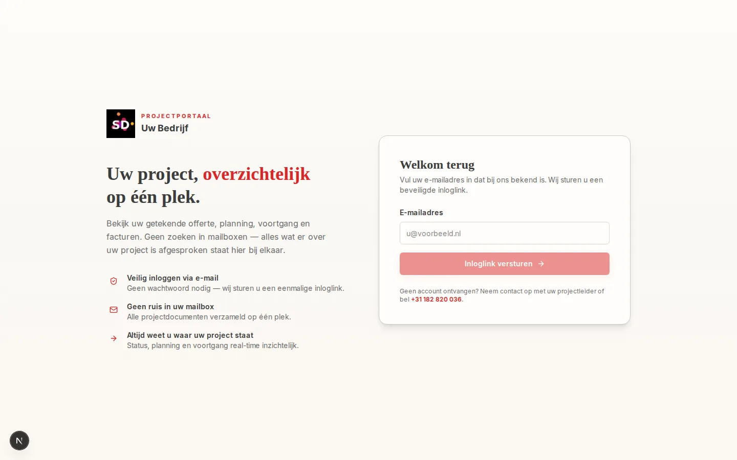 Jouw klant logt in op een professioneel ontworpen portaal in jouw huisstijl. Offertes, documenten, status en alle communicatie van het project op één plek.